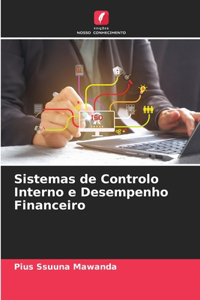 Sistemas de Controlo Interno e Desempenho Financeiro
