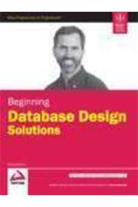 Beginning Database Design Solutions