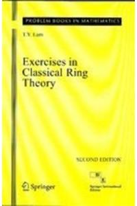 Exercises In Classical Ring Theory, 2nd Edition (problem Books In Mathematics)