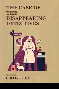 Case of the Disappearing Detectives