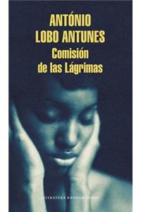 Comisión de Las Lágrimas / The Commission of Tears