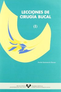 Lecciones de cirugia bucal (I)