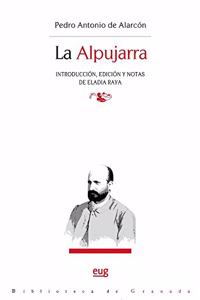 La Alpujarra (Spanish Edition)