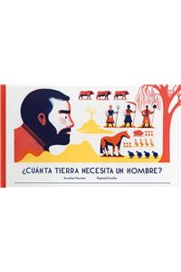 Cuanta Tierra Necesita Un Hombre?