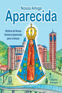 Nossa amiga Aparecida