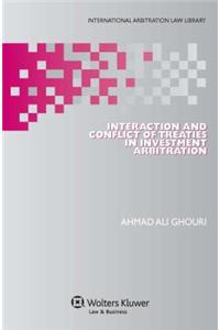 Interaction and Conflict of Treaties in Investment Arbitration