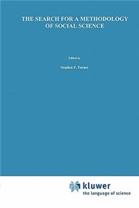 The Search for a Methodology of Social Science
