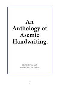 An Anthology of Asemic Handwriting