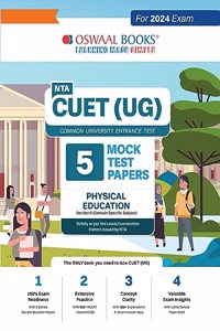 Oswaal NTA CUET (UG) 5 Mock Test Papers Physical Education For 2024 Exam