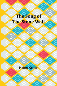 Song of the Stone Wall
