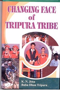 Changing Face Of Tripura Tribe