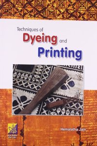 Techniques Of Dyeing And Printing
