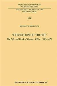 Covetous of Truth