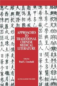 Approaches to Traditional Chinese Medical Literature