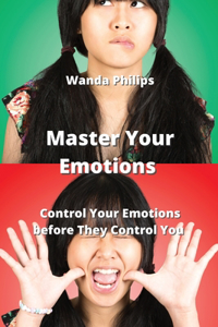 Master Your Emotions