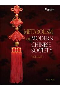 Metabolism of Modern Chinese Society