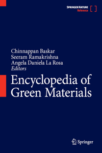 Encyclopedia of Green Materials