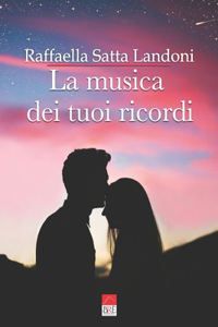 musica dei tuoi ricordi