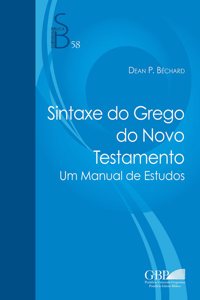 Sintaxe Do Grego Do Novo Testamento