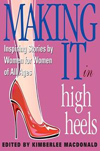 Making It in High Heels