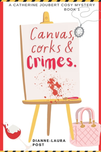 Canvas, corks and crimes