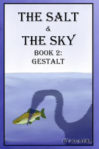 The Salt & The Sky Book 2