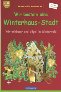 Wir basteln eine Winterhaus-Stadt