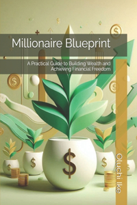 Millionaire Blueprint