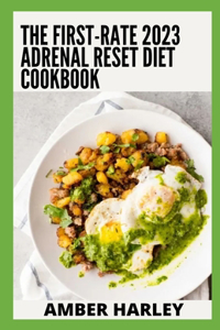 The First-rate 2023 Adrenal Reset Diet Cookbook