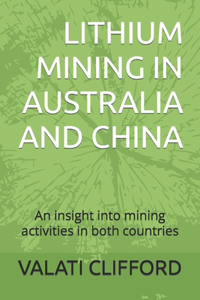 Lithium Mining in Australia and China