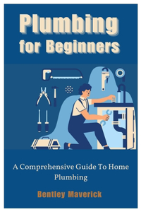 Plumbing for Beginners