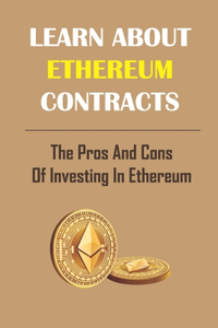 Learn About Ethereum Contracts