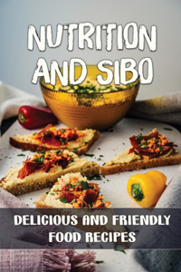 Nutrition And Sibo