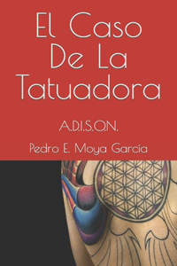 El Caso De La Tatuadora