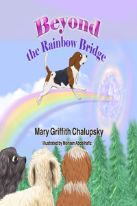 Beyond the Rainbow Bridge