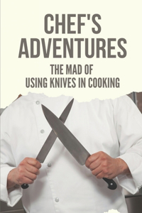 Chef's Adventures
