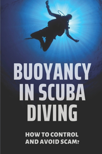Buoyancy In Scuba Diving