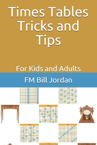 Times Tables Tricks and Tips