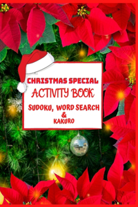 Christmas Special Activity Book Sudoku, Word Search & Kakuro