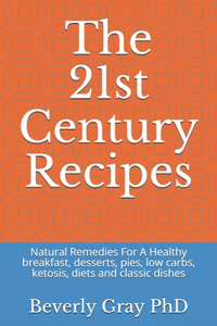 The 21st Century Recipes