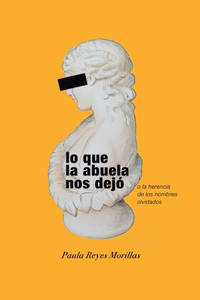 Lo que la abuela nos dejó