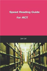 Speed Reading Guide for ACT