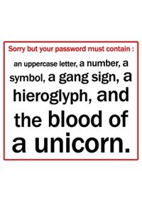 Sorry, your password must contain