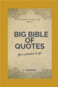 The Big Bible of Quotes
