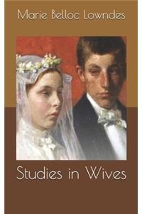Studies in Wives