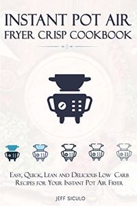 Instant Pot Air Fryer Crisp Cookbook