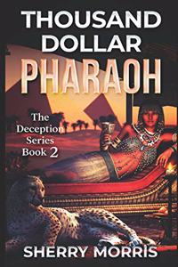 Thousand Dollar Pharaoh