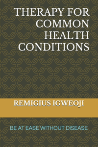 Therapy for Common Health Conditions