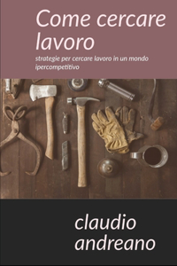 Come cercare lavoro