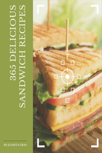 365 Delicious Sandwich Recipes
